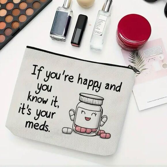 Medicine Bottle Bag ~ Happy & You Know It ~ It’s Your Meds! Linen Drug Pouch ~ - Picture 1 of 8